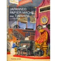 Japanned Papier Mache and Tinware C.1740-1940 | Yvonne Jones