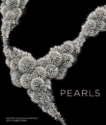 Pearls | Beatrix Chadour-Sampson, Hubert Bari