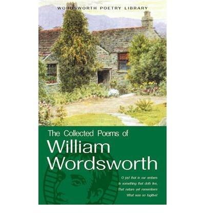 The Collected Poems of William Wordsworth | William Wordsworth