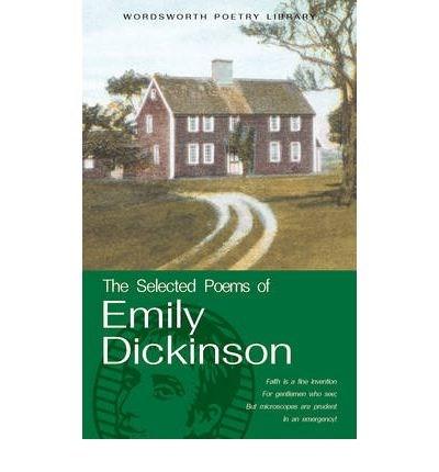 The Selected Poems of Emily Dickinson | Emily Dickinson