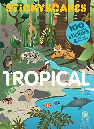 Stickyscapes Tropical Adventures | Caroline Selmes, Isabel Thomas