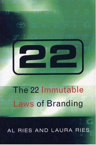 The 22 Immutable Laws Of Branding | Al Ries, Laura Ries