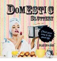 Domestic Sluttery | Sian Meades