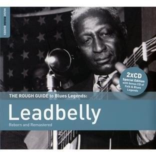 The Rough Guide To Blues Legends: Leadbelly | Leadbelly