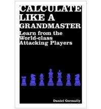 Calculate Like a Grandmaster | Danny Gormally