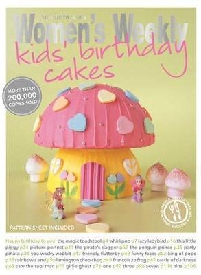 Kids' Birthday Cakes | The Australian Women's Weekly
