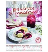 Preserves & Conserves | The Australian Women's Weekly image