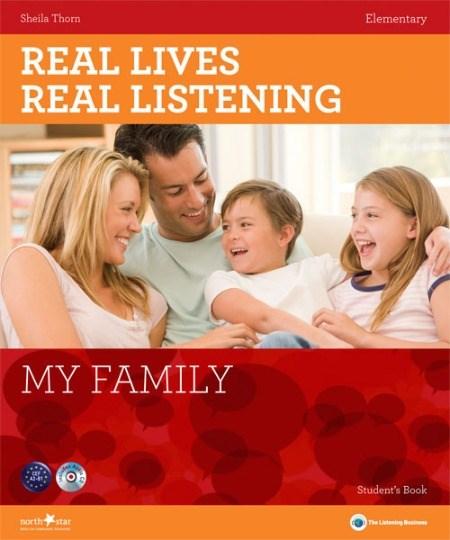 Real Lives, Real Listening - My Family - Elementary Student’s Book + CD: A2 | Sheila Thorn