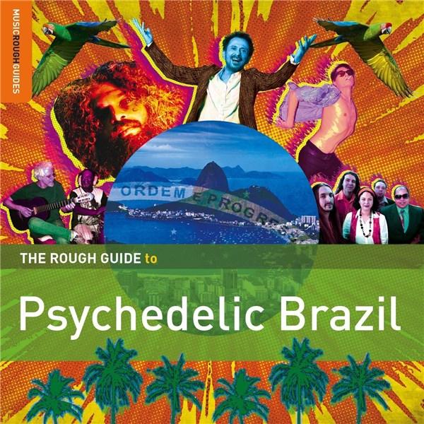 Rough Guide to Psychedelic Brazil | Various Artists