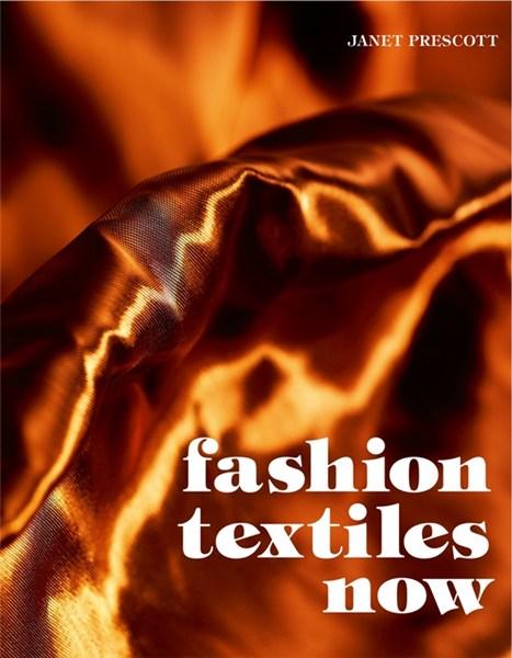 Fashion Textiles Now | Janet Prescott