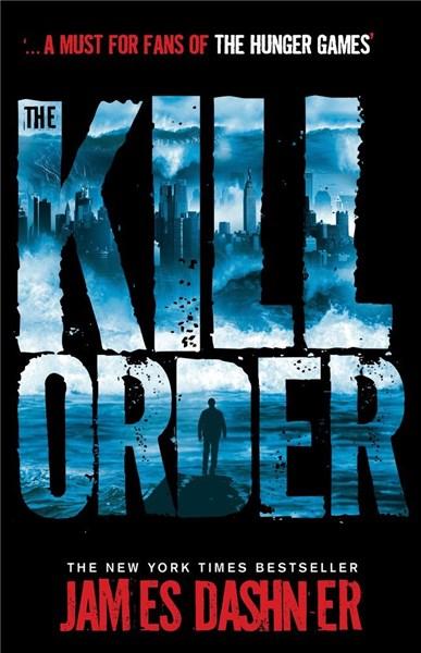 The Kill Order | James Dashner