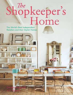 The Shopkeeper\'s Home | Caroline Rowland