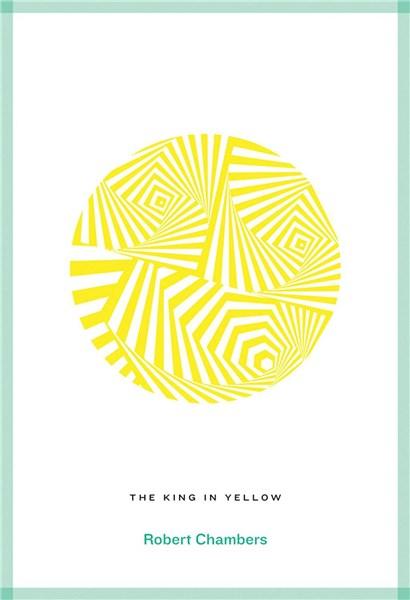 The King In Yellow | Robert Chambers