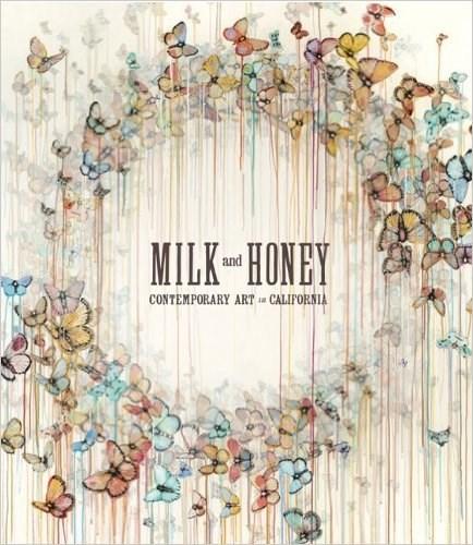 Milk and Honey: Contemporary Art in California | Justin van Hoy