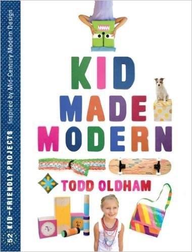 Vezi detalii pentru Kid Made Modern | Todd Oldham