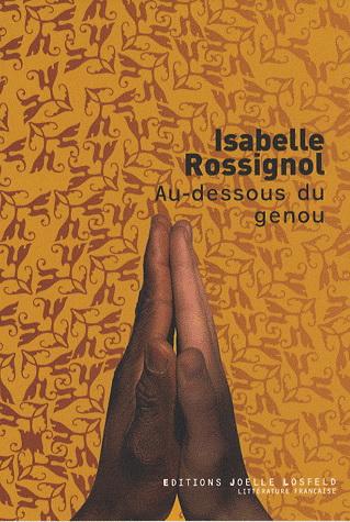 Au-dessous du genou | Isabelle Rossignol