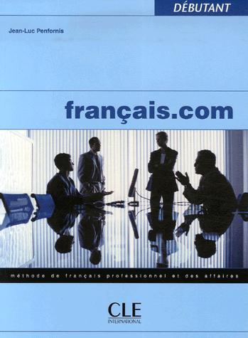 Francais.com - Methode de francais professionnel et des affaires | Jean-Luc Penfornis