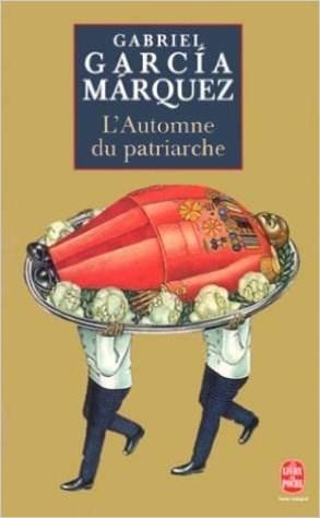 L\'Automne du patriarche | Gabriel Garcia Marquez