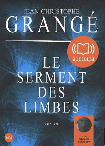 Le serment des limbes - 2 CD audio | Jean-Christophe Grangé, François d Aubigny