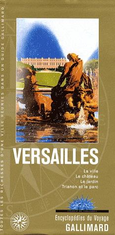 Versailles | Arnaud Amelot, Pierre Arizzoli-Clémentel, Jérémie Benoît, Patricia Bouchenot-Déchin