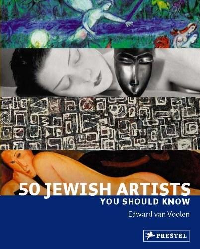 50 Jewish Artists You Should Know | Edward van Voolen