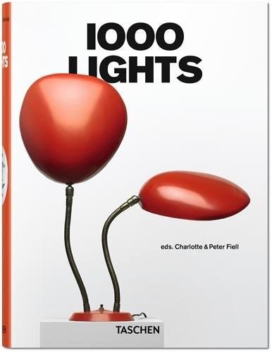 Vezi detalii pentru 1000 Lights | Charlotte Fiell, Peter Fiell