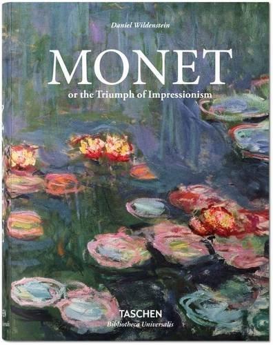Monet Or The Triumph Of Impressionism | Daniel Wildenstein