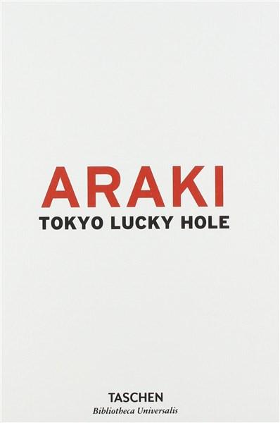 Araki: Tokyo Lucky Hole | Nobuyoshi Araki