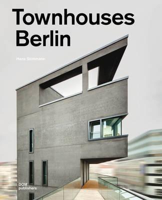 Townhouses Berlin: Construction and Design Manual | Hans Stimmann