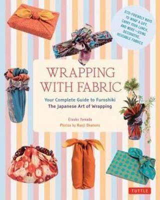 Wrapping with Fabric | Etsuko Yamada, Kanji Okamoto