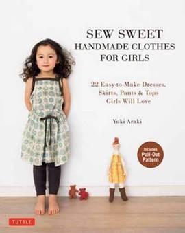 Sew Sweet Handmade Clothes For Girls | Yuki Araki