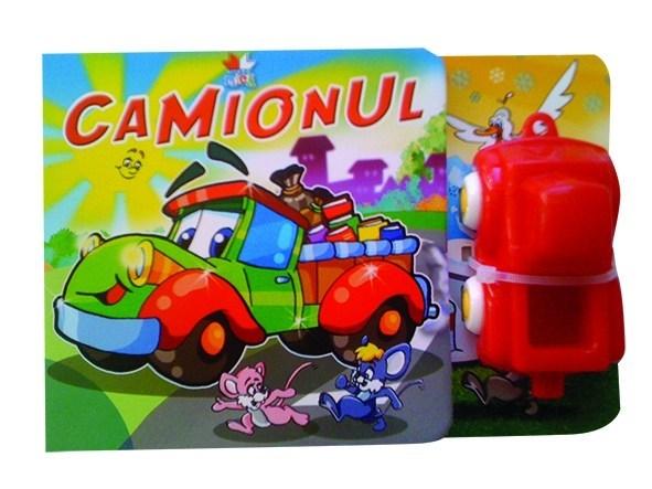 Camionul. Carte cu jucarie |