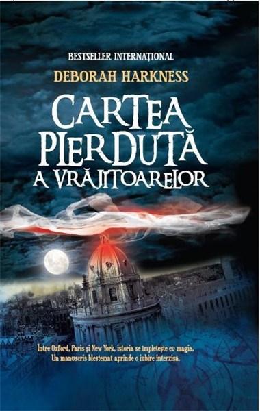 Cartea pierduta a vrajitoarelor | Deborah E. Harkness