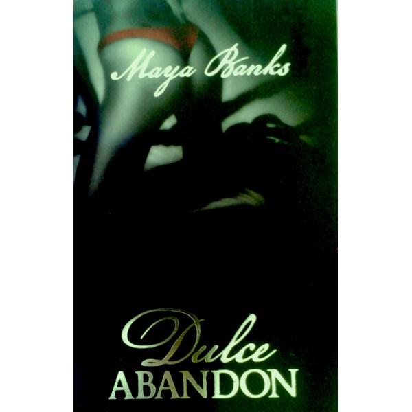 Dulce abandon, Passion, Vol. 2 | Maya Banks