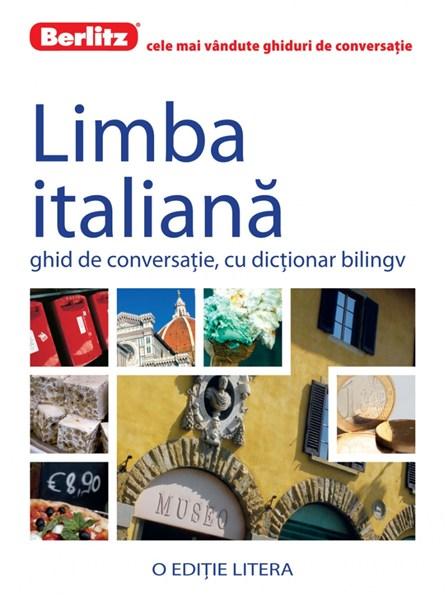 Limba Italiana. Ghid de converstie, cu dictionar bilingv | carturesti.ro