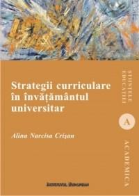 Strategii curriculare in invatamantul universitar | Alina Narcisa Crisan