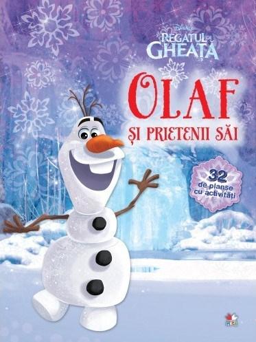 Olaf si prietenii sai - 32 de planse cu activitati | Disney