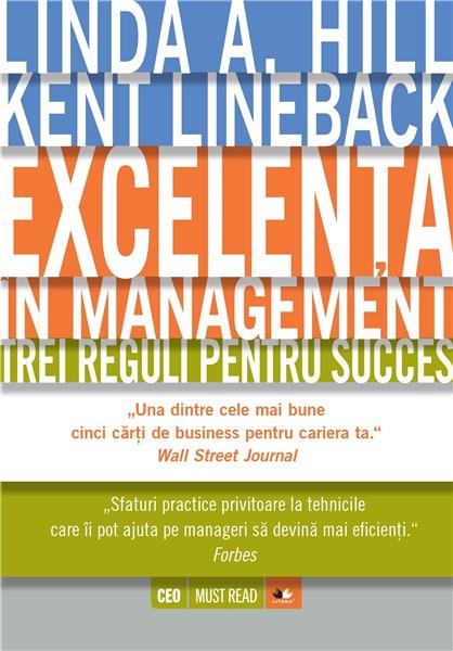 Excelenta in management | Linda A. Hill, Kent Lineback