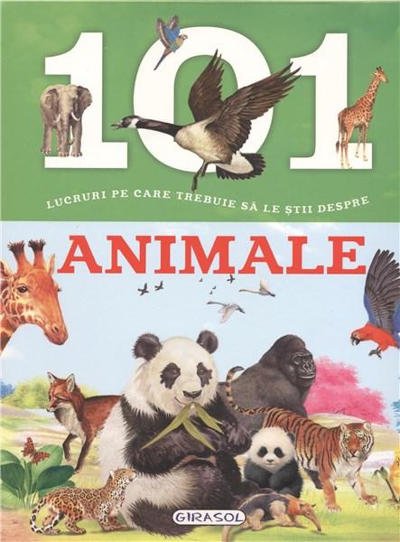 PDF 101 lucruri pe care trebuie sa le stii despre Animale | carturesti.ro Carte