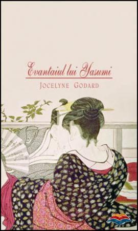 Evantaiul lui Yasumi | Jocelyne Godard