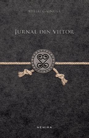 Jurnal din viitor | Mihai Gainusa