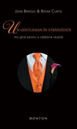 Un gentleman in strainatate | John Bridges, Bryan Curtis