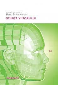 Stiinta viitorului | Max Brockman