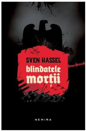 Blindatele mortii | Sven Hassel