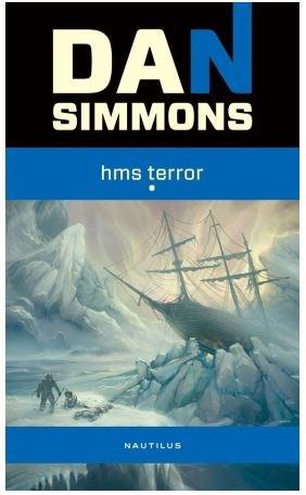 HMS Terror Vol. 1 + 2 | Dan Simmons