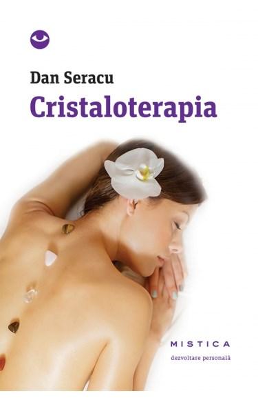 Cristaloterapia | Dan Seracu