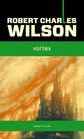 Vortex | Robert Charles Wilson