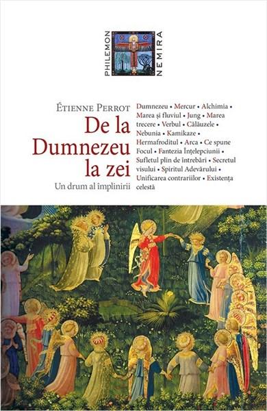 De la Dumnezeu la zei | Etienne Perrot