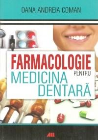 Farmacologie pentru medicina dentara | Oana Andreia Coman
