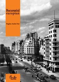 Bucurestiul european | Bogdan Andrei Fezi